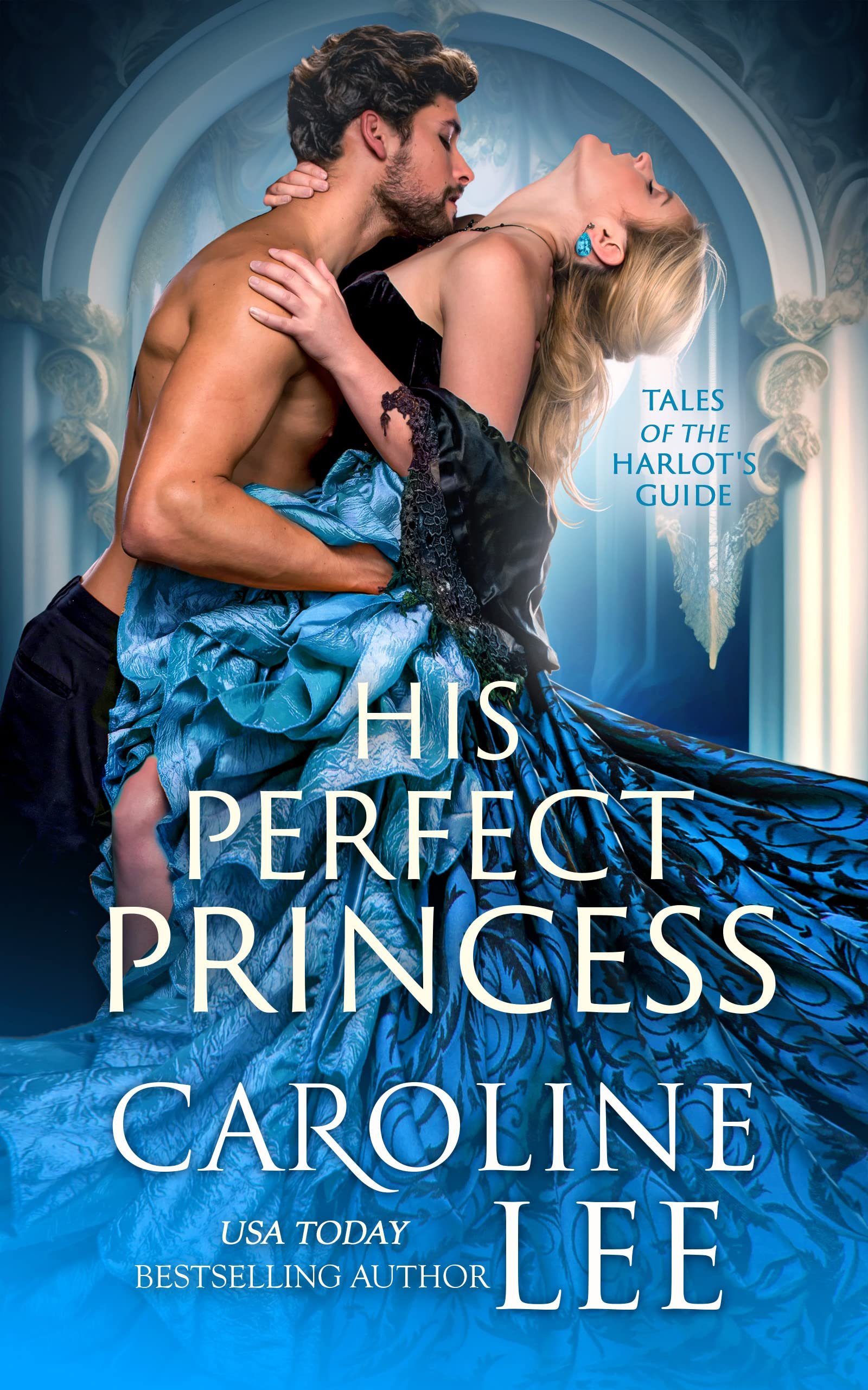 His Perfect Princess (Tales of the Harlot's Guide Book 1) Cover